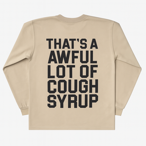 That’s A Awful Lot Of Cough Syrup x Desto Dubb Long Sleeve T-Shirt - Living Legend