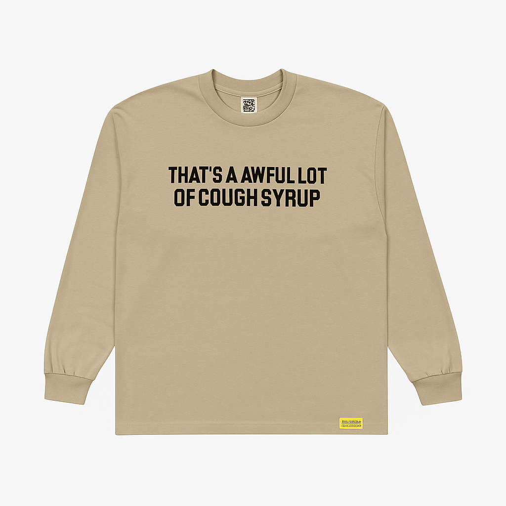 That’s A Awful Lot Of Cough Syrup x Desto Dubb Long Sleeve T-Shirt - Living Legend