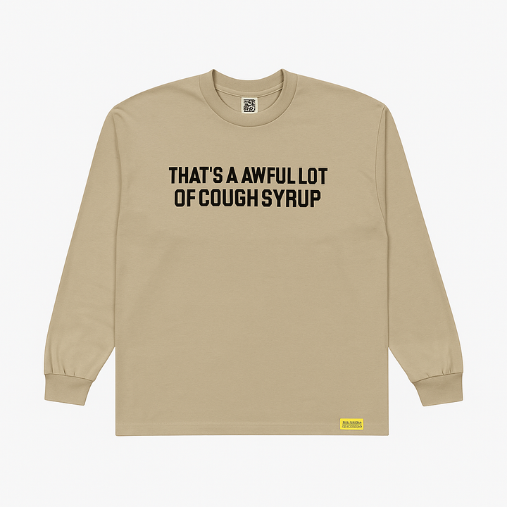 That’s A Awful Lot Of Cough Syrup x Desto Dubb Long Sleeve T-Shirt - Living Legend
