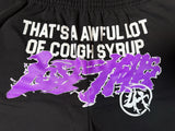 That’s A Awful Lot of Cough Syrup x Lost Hills Shorts
